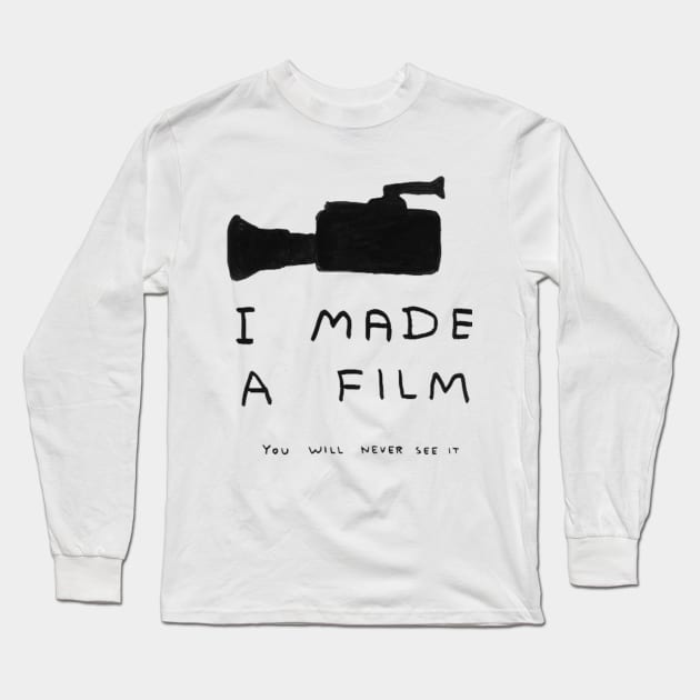 i made a film Long Sleeve T-Shirt by unremarkable